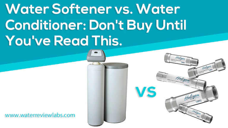 WATER SOFTENER VS WATER CONDITIONER DO NOT BUY UNTIL YOU READ THIS