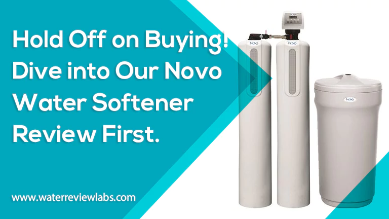 DO NOT BUY UNTIL YOU READ THIS NOVO WATER SOFTENER REVIEW